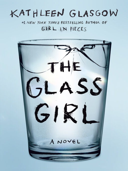 Title details for The Glass Girl by Kathleen Glasgow - Available